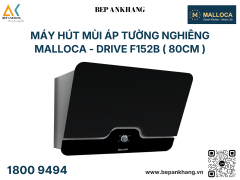 Máy hút mùi áp tường nghiêng Malloca - DRIVE F152B ( 80cm )